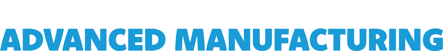 Critical Technology Challenge: Advanced Manufacturing